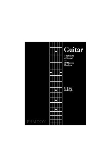Nolita - Guitar: The Shape of Sound (100 Iconic Designs) - Cover