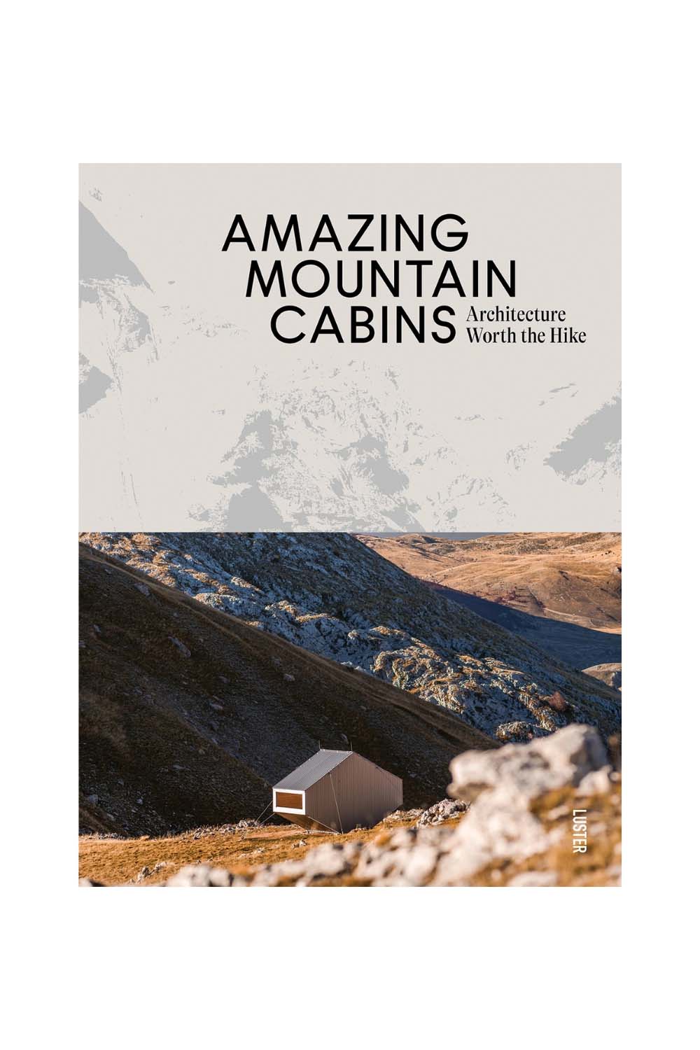 ACC Art Books - Amazing Mountain Cabins