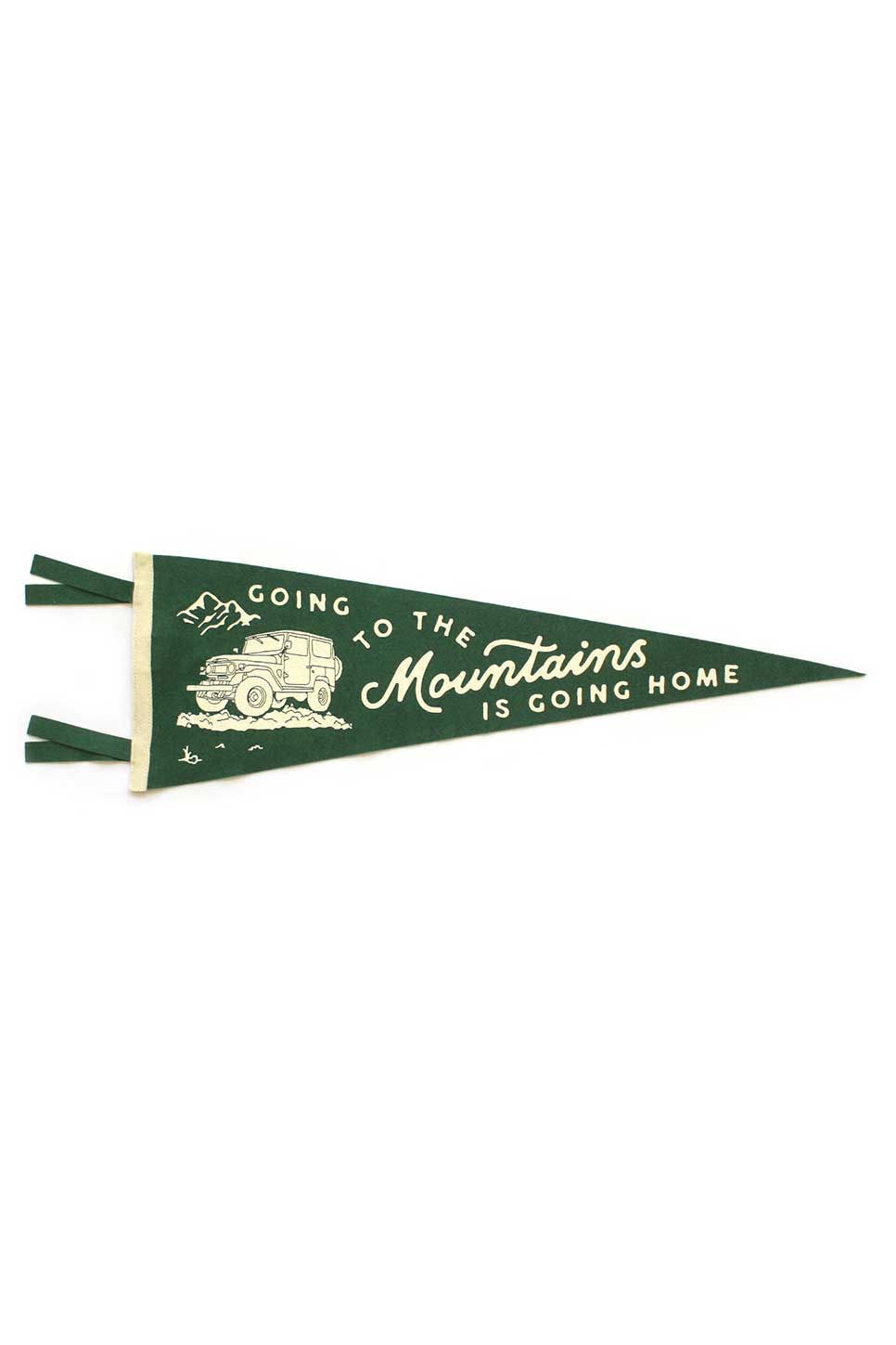 GOING TO THE MOUNTAINS IS GOING HOME PENNANT